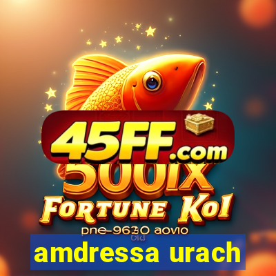 amdressa urach